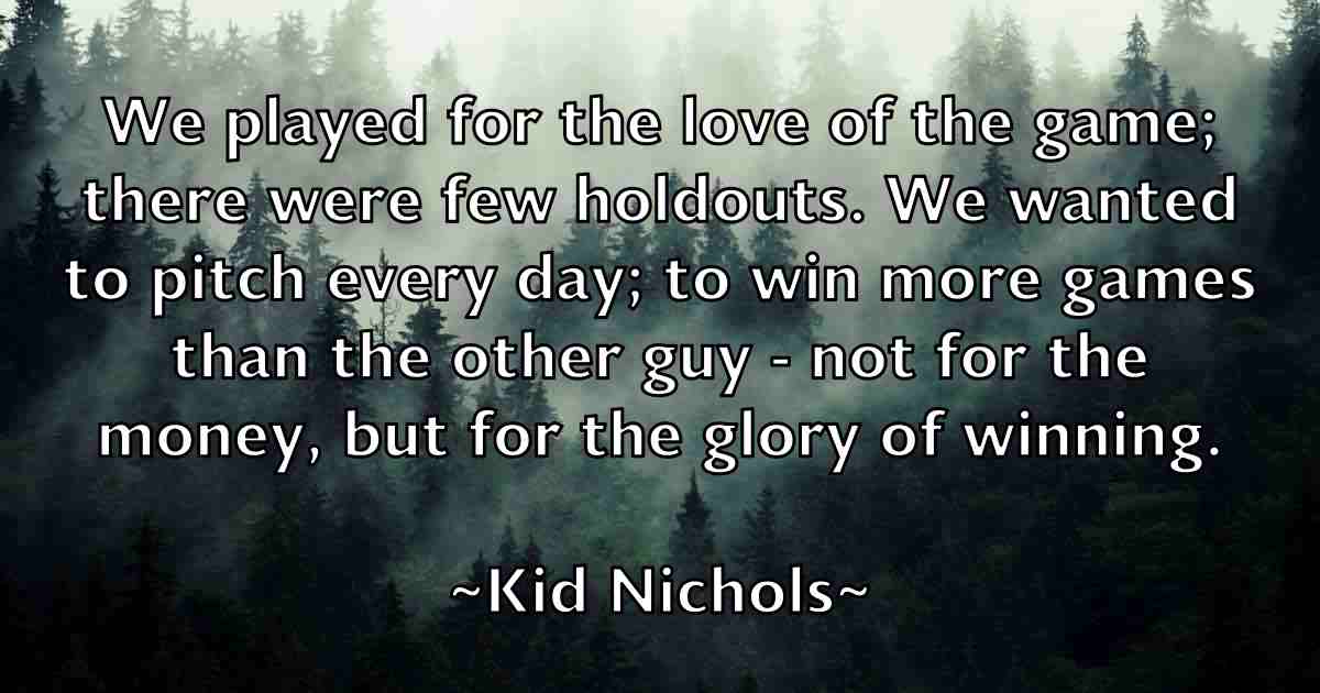 /images/quoteimage/kid-nichols-fb-475154.jpg