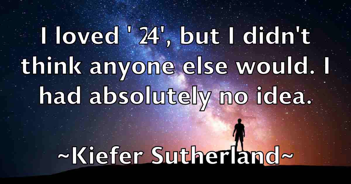 /images/quoteimage/kiefer-sutherland-fb-475312.jpg
