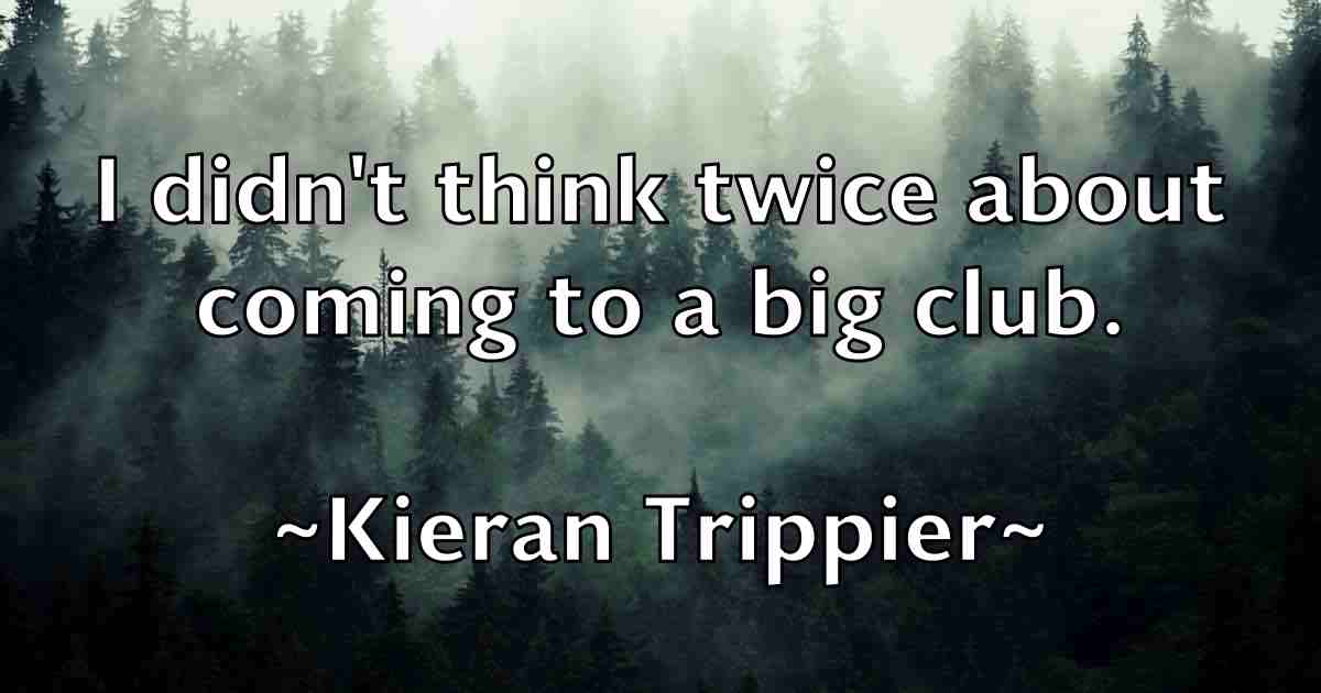 /images/quoteimage/kieran-trippier-fb-475361.jpg