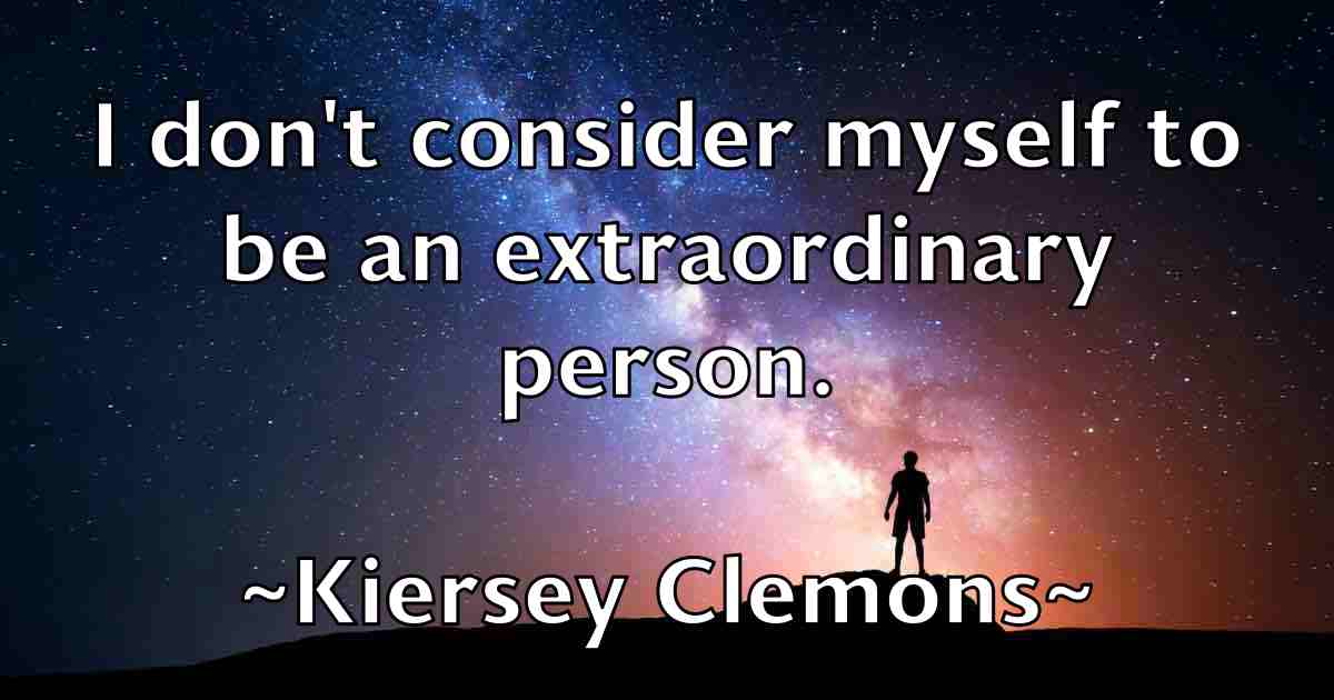 /images/quoteimage/kiersey-clemons-fb-475496.jpg