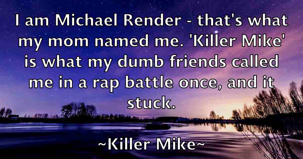 /images/quoteimage/killer-mike-fb-475704.jpg