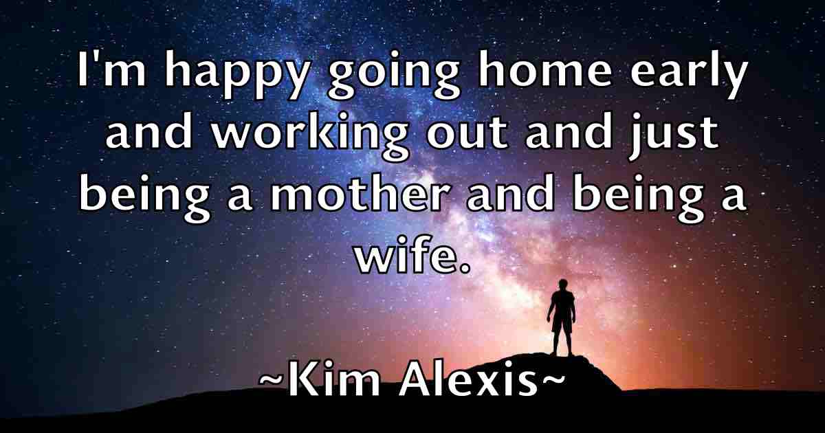 /images/quoteimage/kim-alexis-fb-475841.jpg