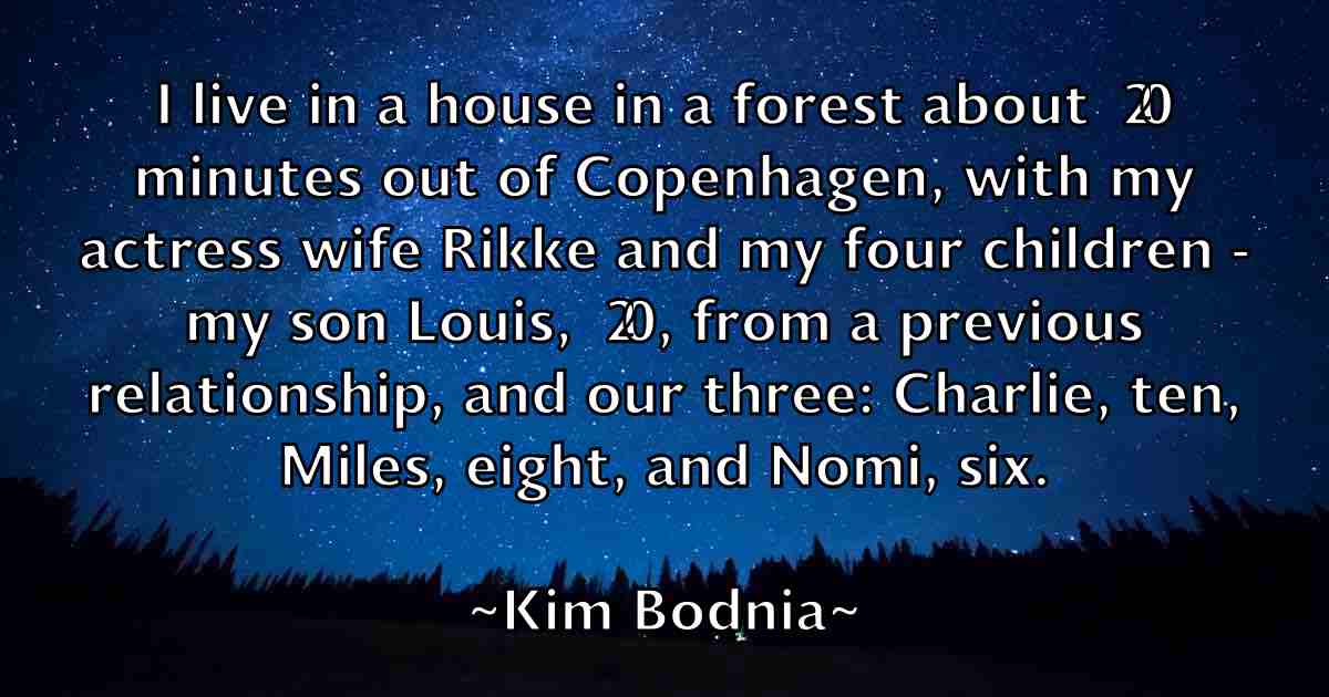 /images/quoteimage/kim-bodnia-fb-475895.jpg