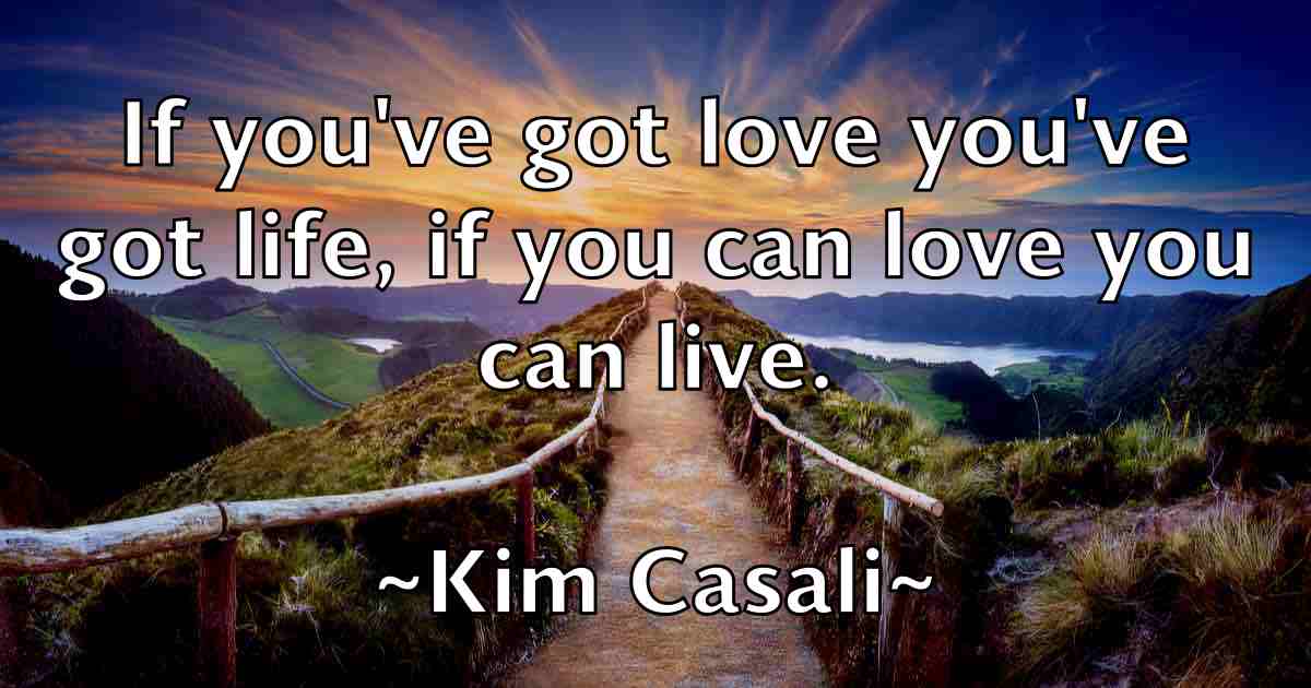 /images/quoteimage/kim-casali-fb-475991.jpg