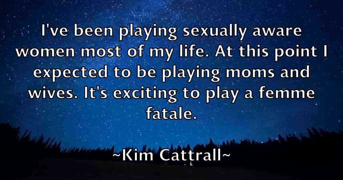 /images/quoteimage/kim-cattrall-fb-476048.jpg