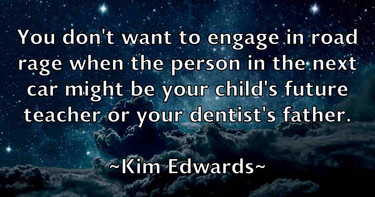 /images/quoteimage/kim-edwards-fb-476213.jpg
