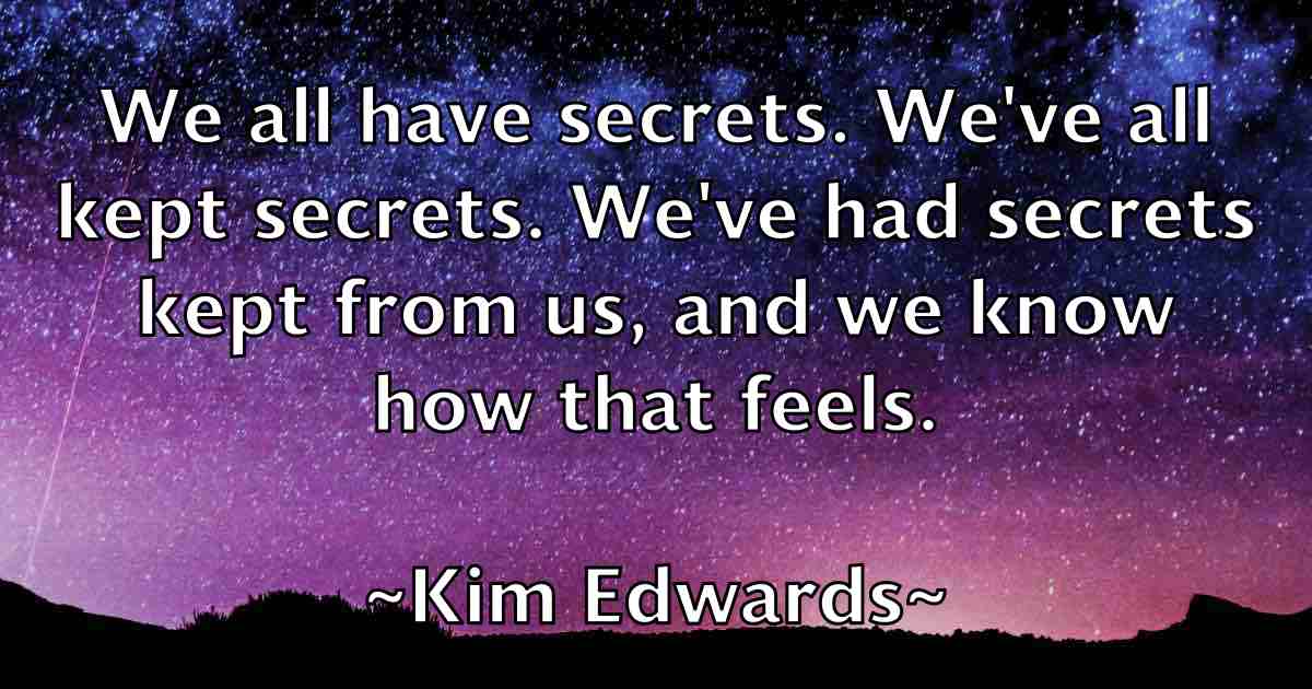 /images/quoteimage/kim-edwards-fb-476222.jpg
