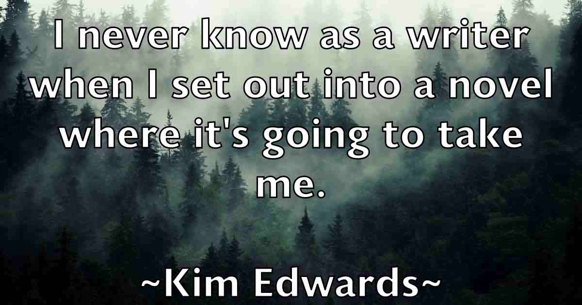 /images/quoteimage/kim-edwards-fb-476224.jpg