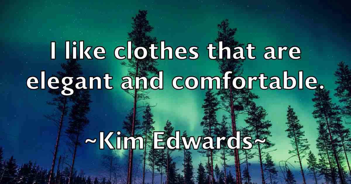 /images/quoteimage/kim-edwards-fb-476249.jpg