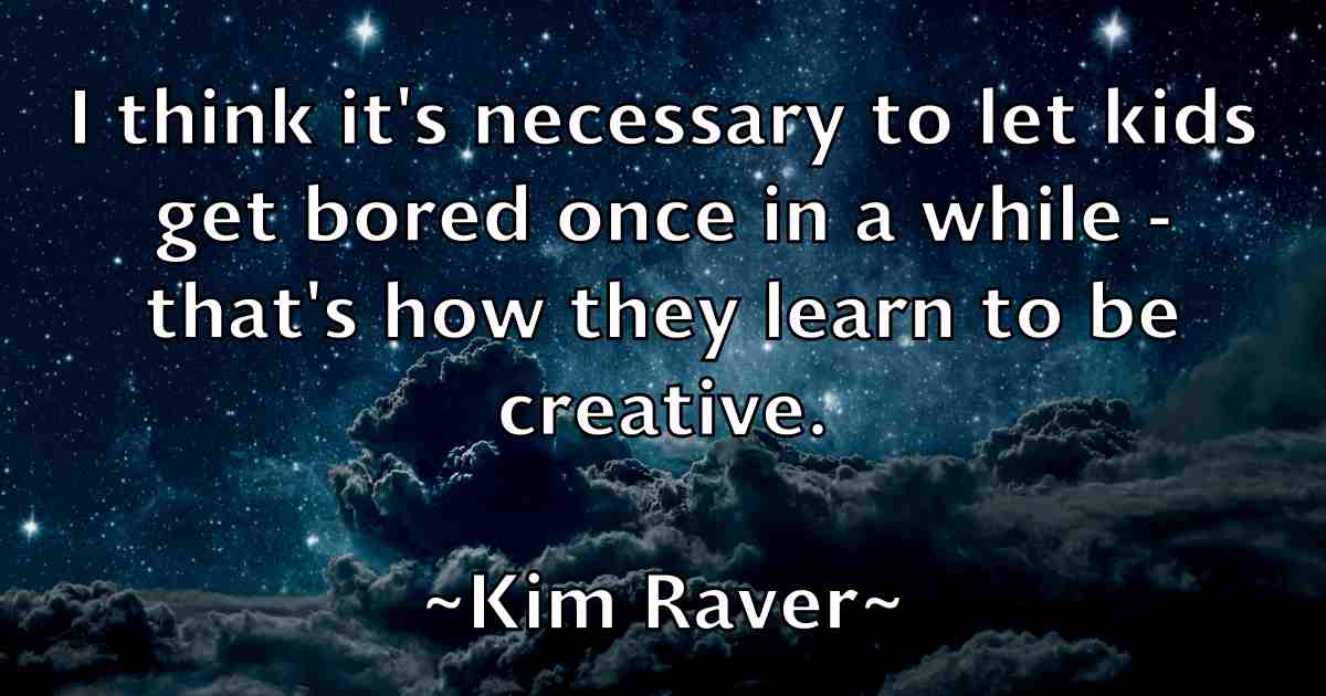 /images/quoteimage/kim-raver-fb-476769.jpg