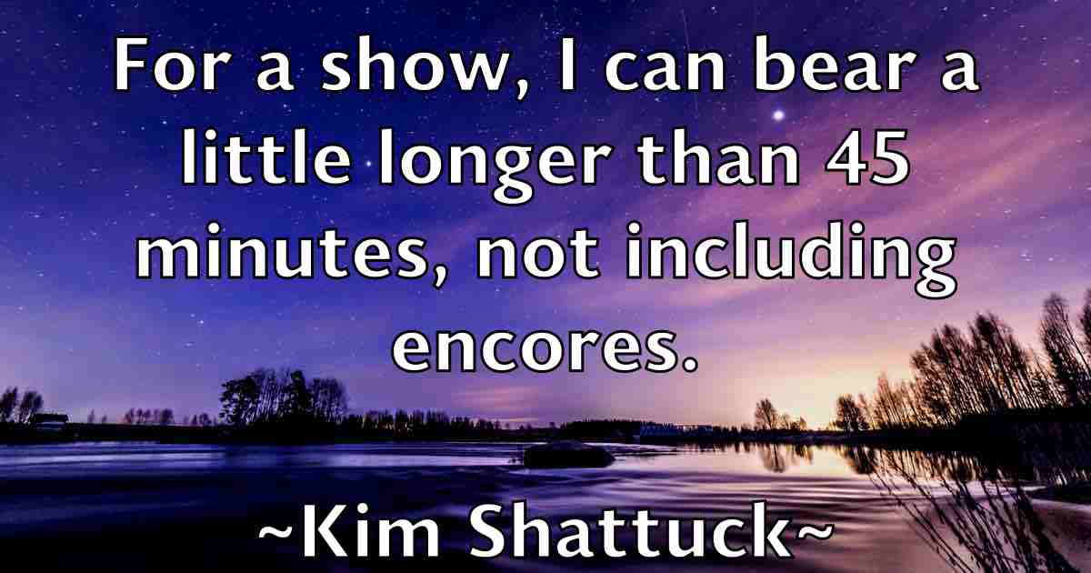 /images/quoteimage/kim-shattuck-fb-476942.jpg