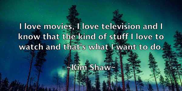 /images/quoteimage/kim-shaw-476965.jpg