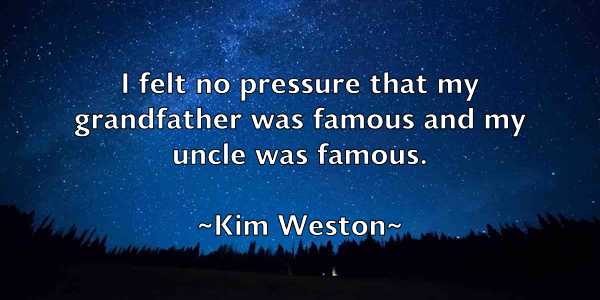 /images/quoteimage/kim-weston-477058.jpg