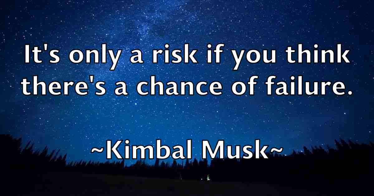 /images/quoteimage/kimbal-musk-fb-477337.jpg