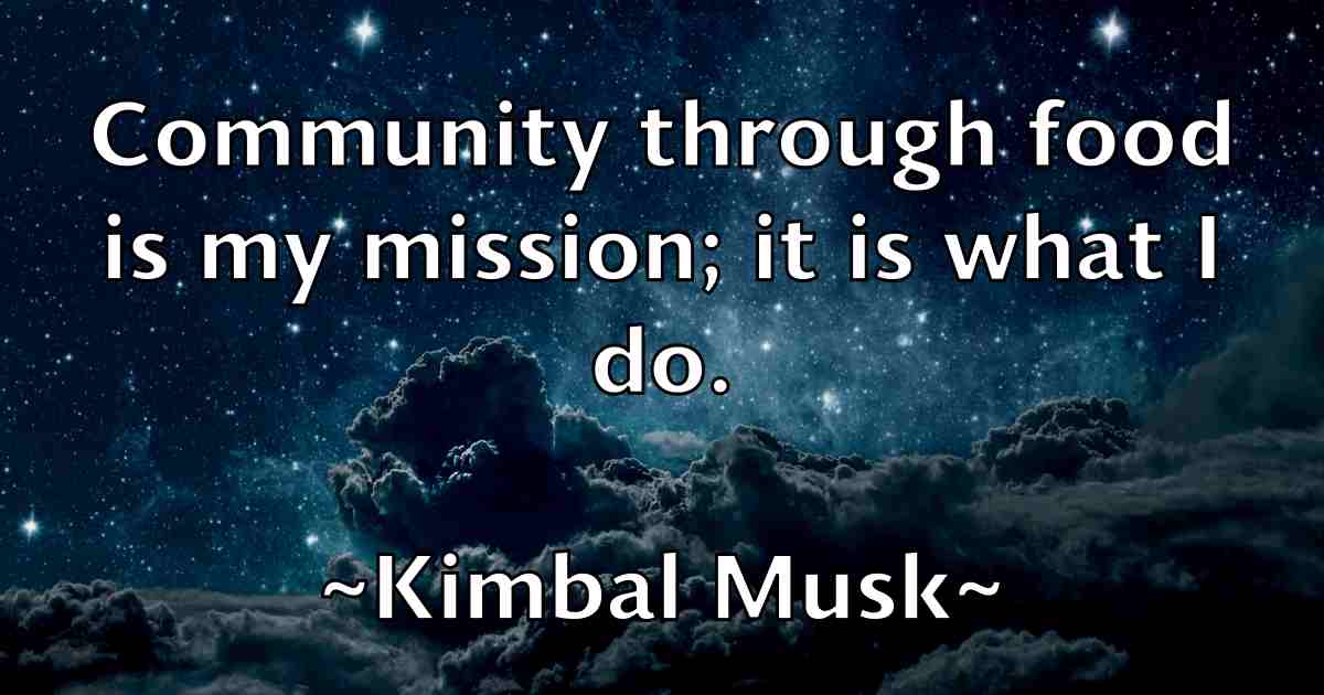 /images/quoteimage/kimbal-musk-fb-477339.jpg