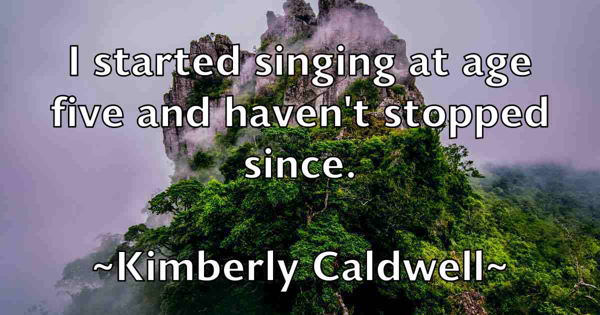 /images/quoteimage/kimberly-caldwell-fb-477554.jpg