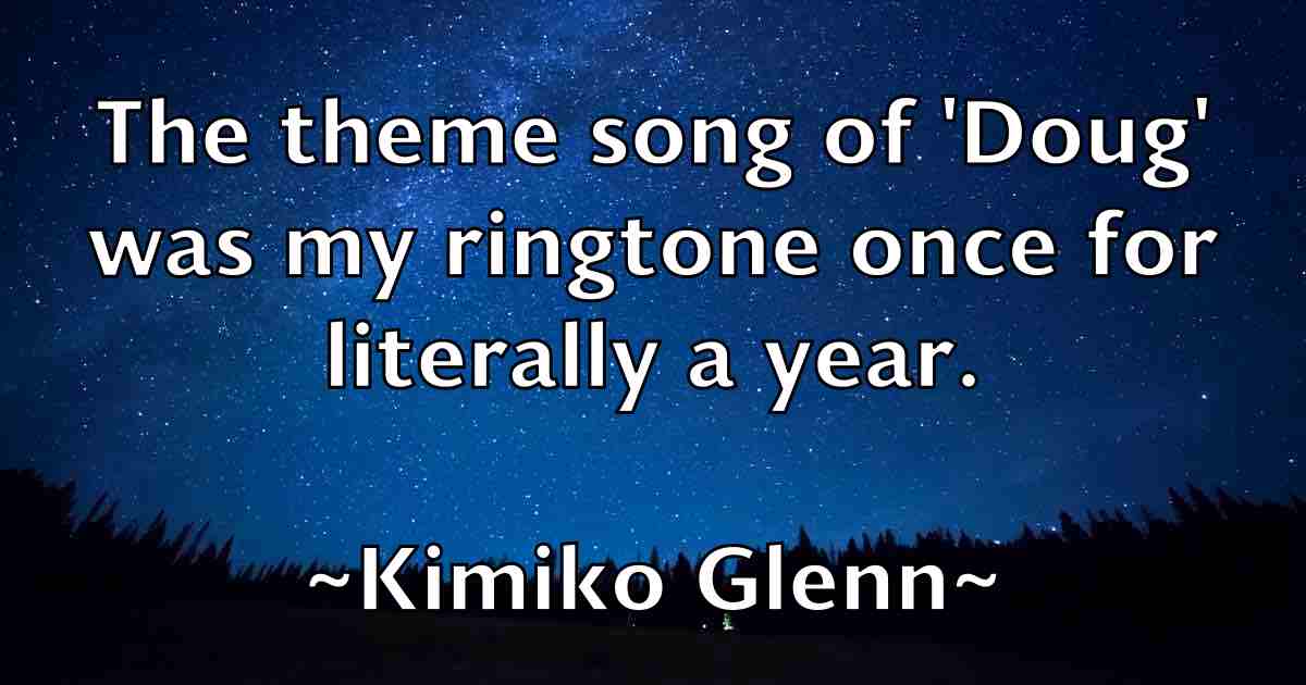 /images/quoteimage/kimiko-glenn-fb-477804.jpg