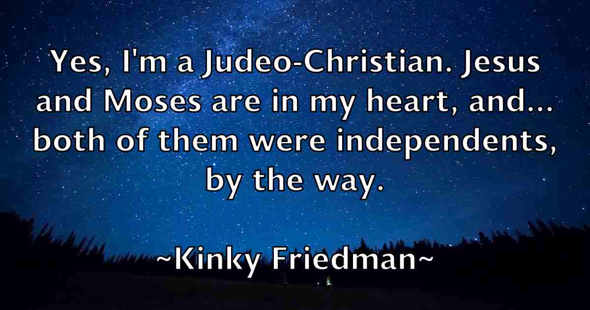 /images/quoteimage/kinky-friedman-fb-478194.jpg