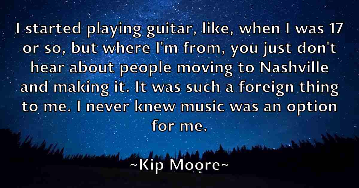 /images/quoteimage/kip-moore-fb-478226.jpg
