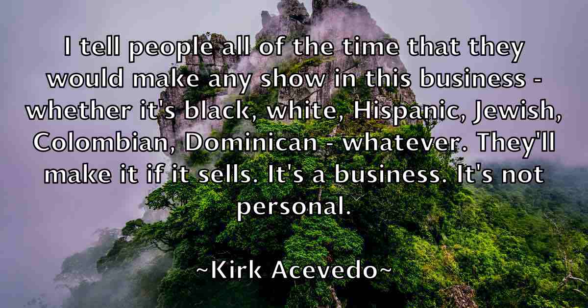 /images/quoteimage/kirk-acevedo-fb-478519.jpg