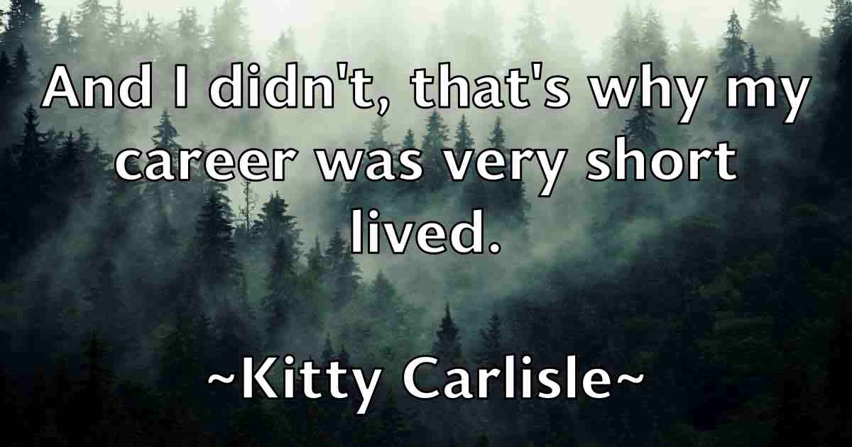 /images/quoteimage/kitty-carlisle-fb-479564.jpg