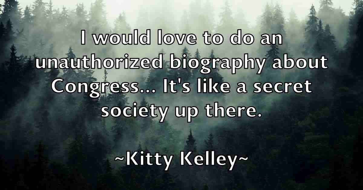 /images/quoteimage/kitty-kelley-fb-479578.jpg