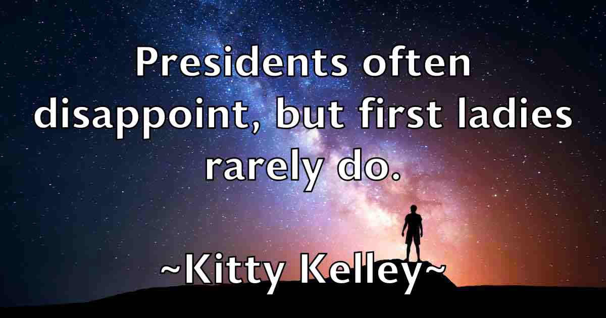 /images/quoteimage/kitty-kelley-fb-479586.jpg
