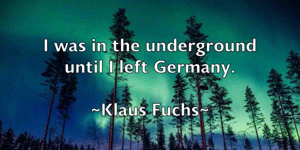 /images/quoteimage/klaus-fuchs-479729.jpg