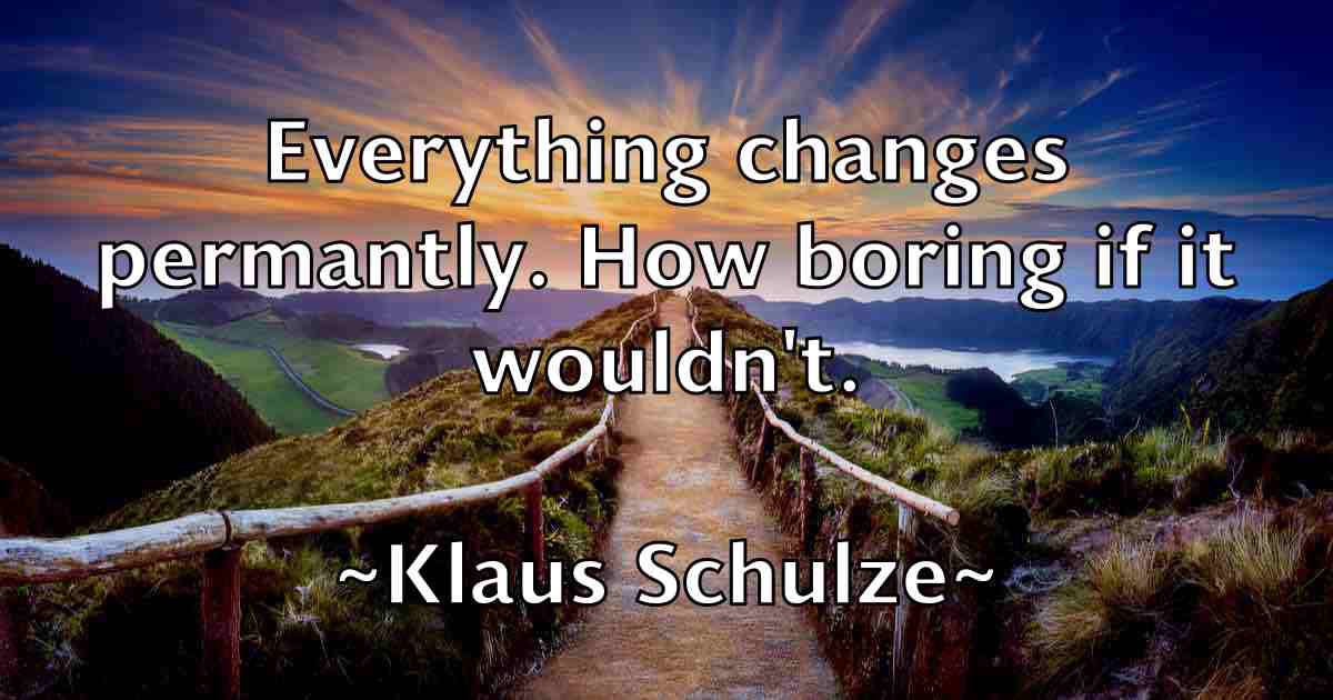 /images/quoteimage/klaus-schulze-fb-479786.jpg