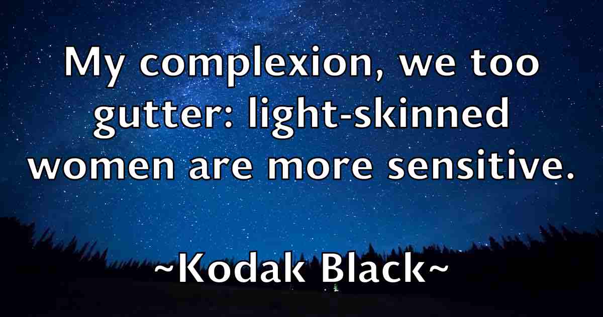/images/quoteimage/kodak-black-fb-480026.jpg