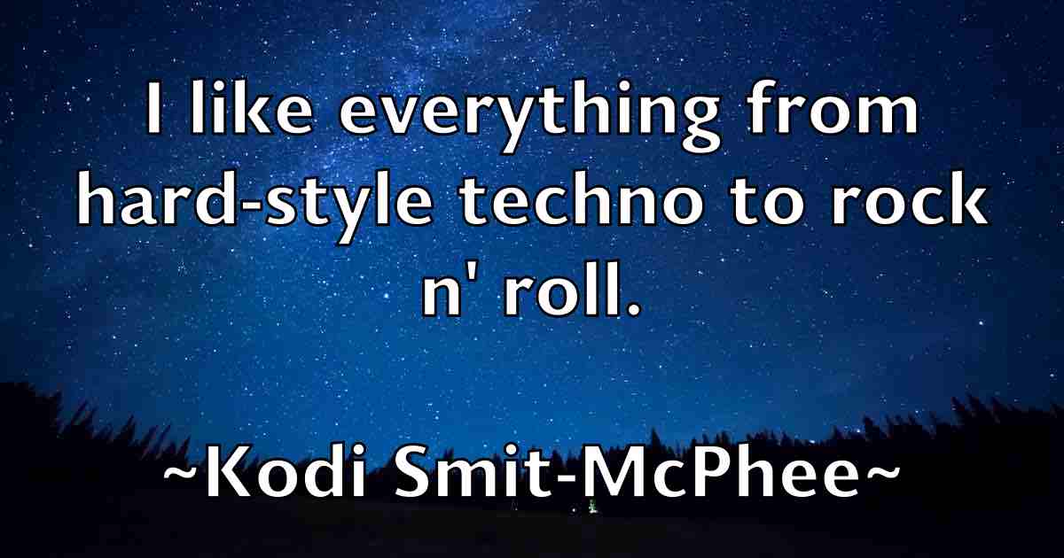 /images/quoteimage/kodi-smit-mcphee-fb-480071.jpg