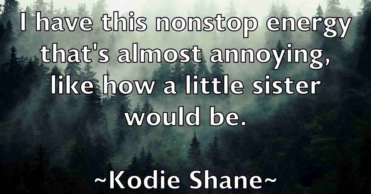 /images/quoteimage/kodie-shane-fb-480085.jpg