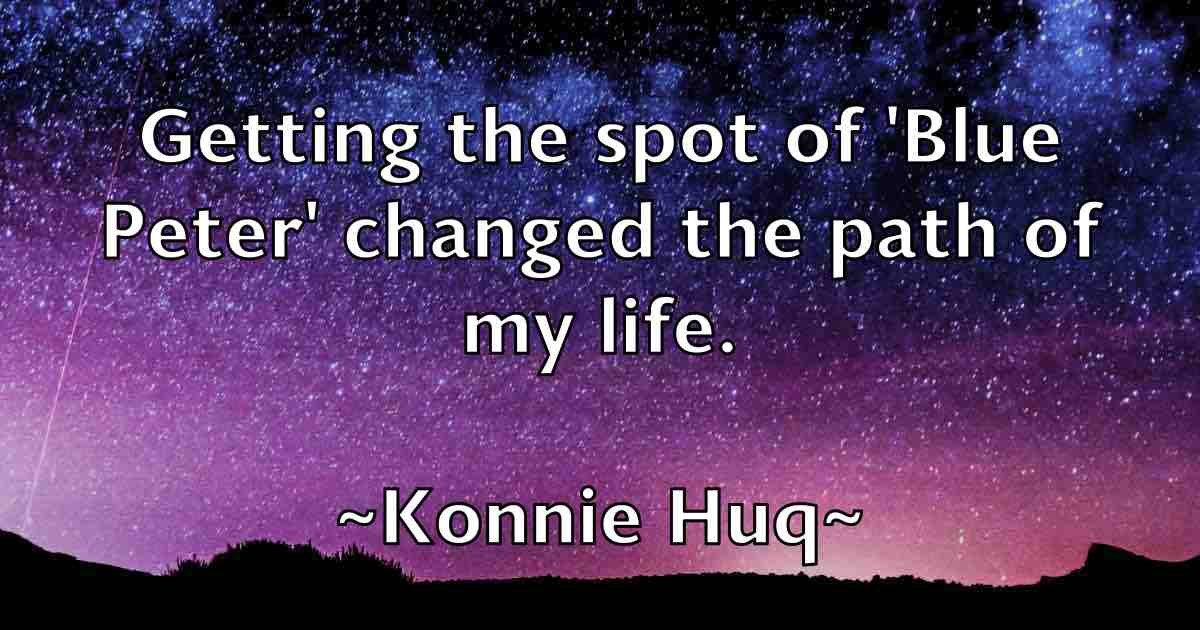 /images/quoteimage/konnie-huq-fb-480453.jpg