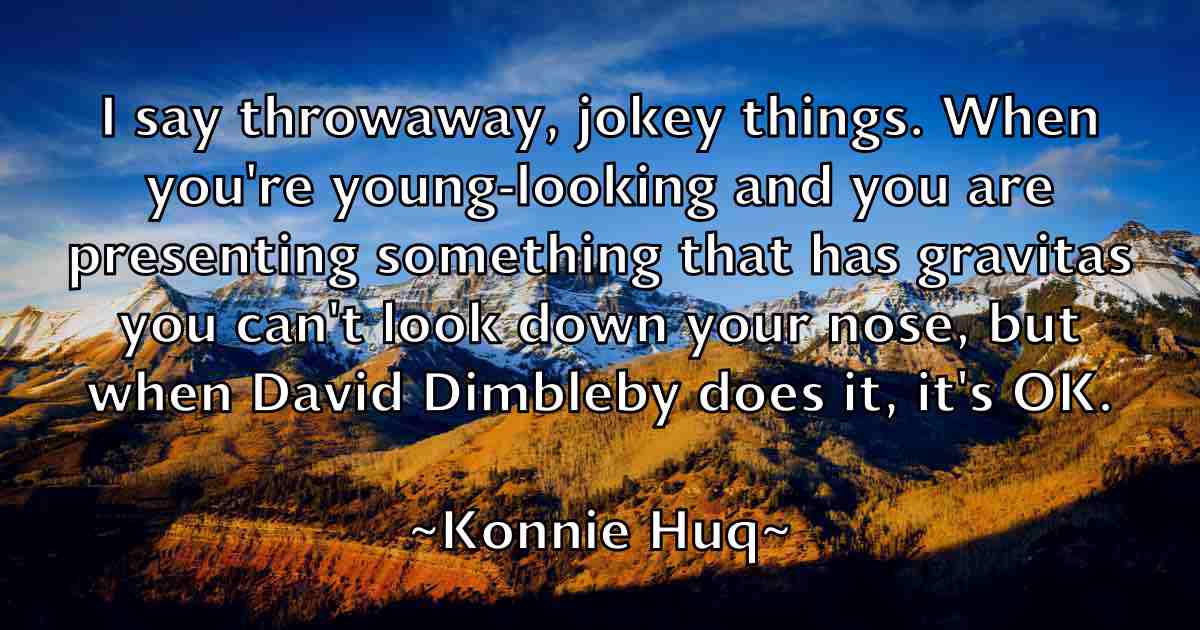 /images/quoteimage/konnie-huq-fb-480464.jpg