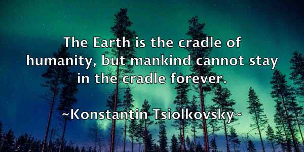 /images/quoteimage/konstantin-tsiolkovsky-480555.jpg