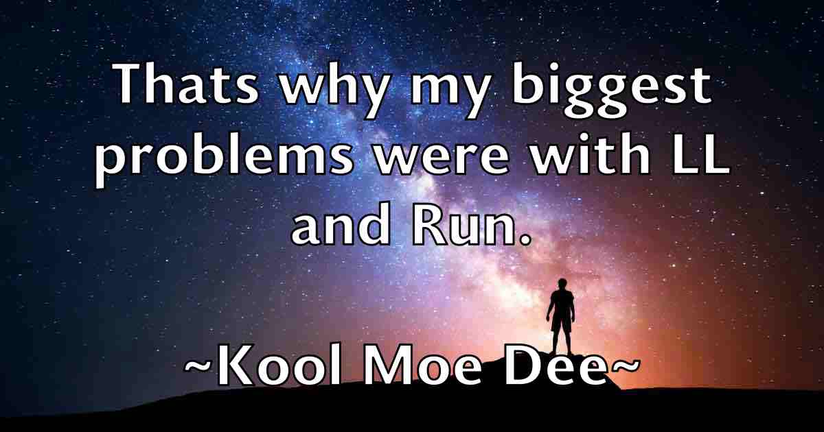 /images/quoteimage/kool-moe-dee-fb-480592.jpg