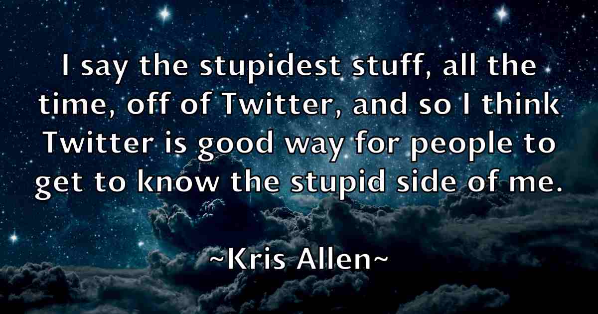 /images/quoteimage/kris-allen-fb-480839.jpg