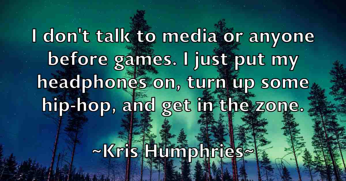 /images/quoteimage/kris-humphries-fb-480941.jpg