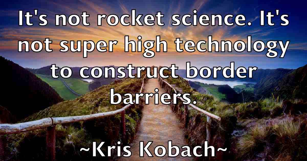 /images/quoteimage/kris-kobach-fb-481028.jpg
