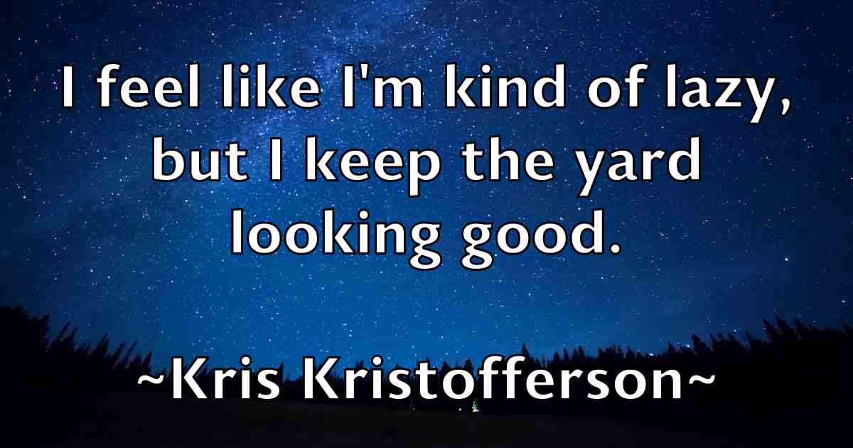 /images/quoteimage/kris-kristofferson-fb-481038.jpg