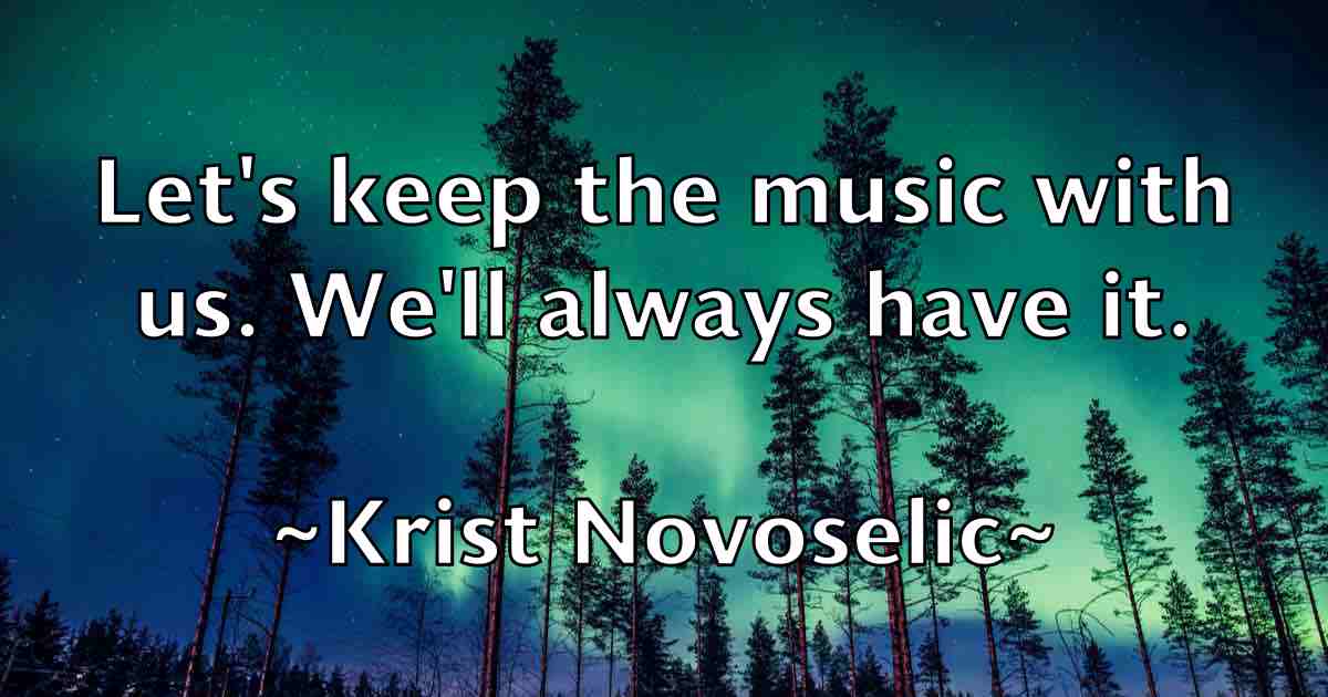 /images/quoteimage/krist-novoselic-fb-481202.jpg