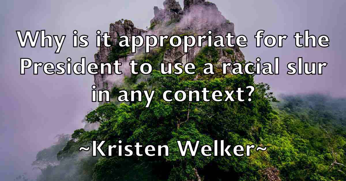 /images/quoteimage/kristen-welker-fb-481680.jpg