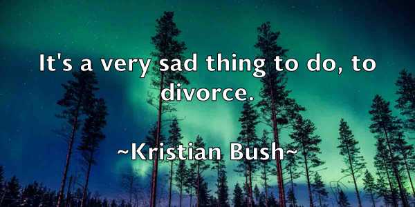 /images/quoteimage/kristian-bush-481823.jpg