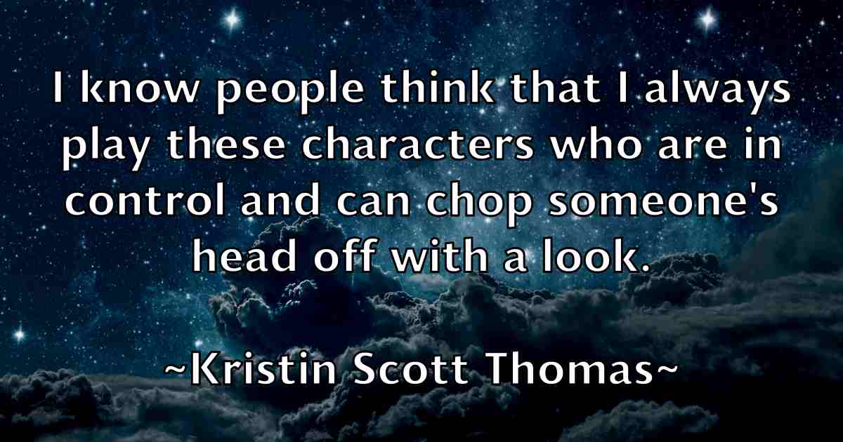 /images/quoteimage/kristin-scott-thomas-fb-482261.jpg