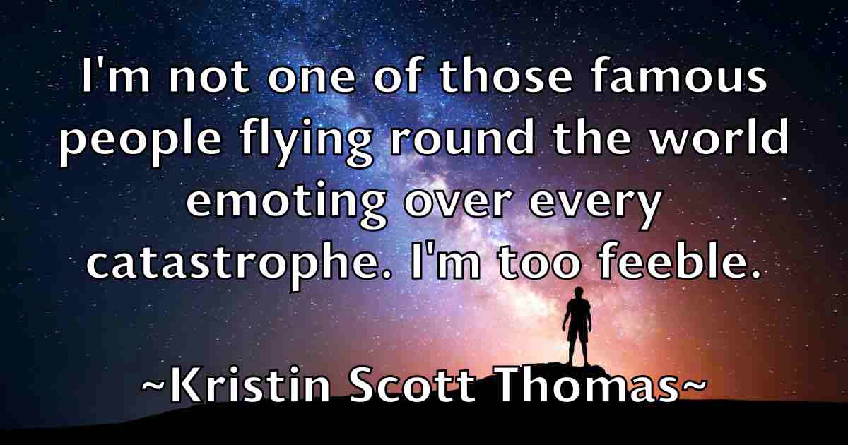 /images/quoteimage/kristin-scott-thomas-fb-482266.jpg