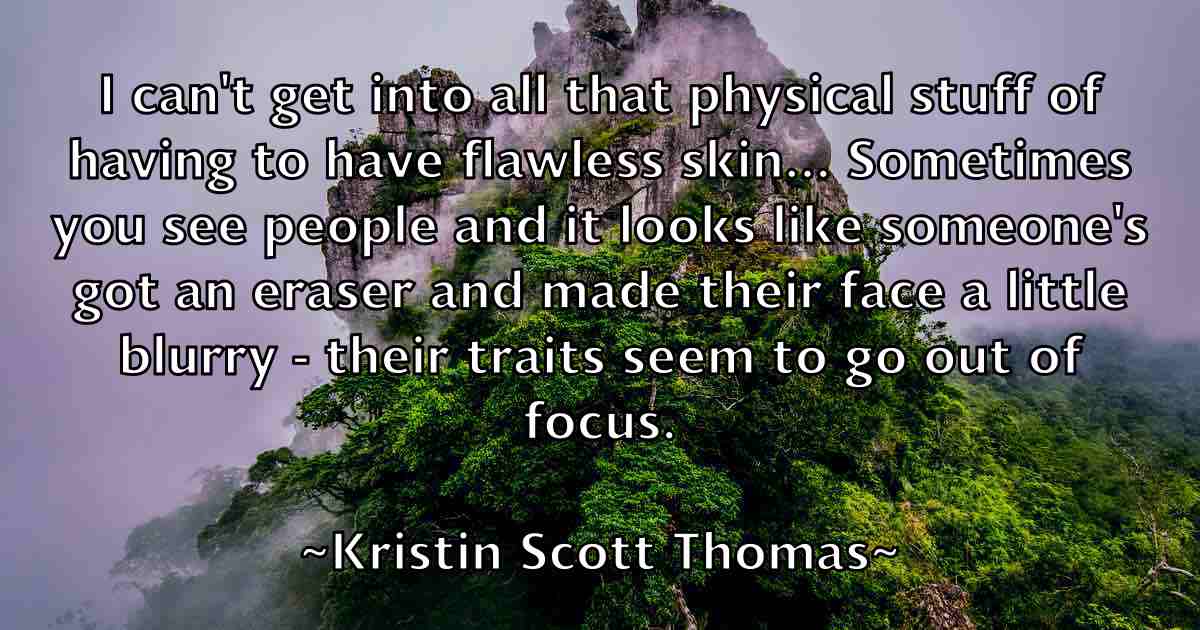 /images/quoteimage/kristin-scott-thomas-fb-482293.jpg
