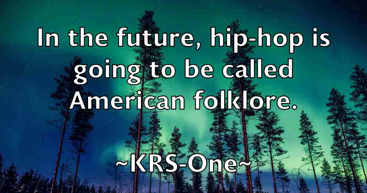 /images/quoteimage/krs-one-fb-482619.jpg