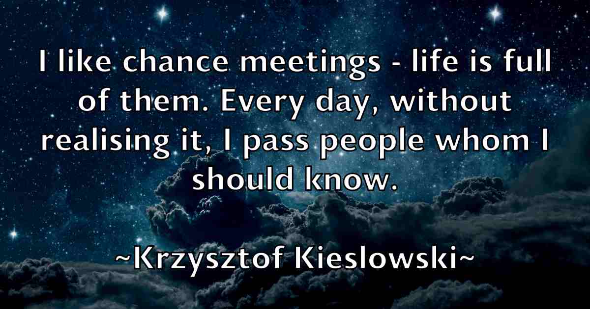 /images/quoteimage/krzysztof-kieslowski-fb-482919.jpg