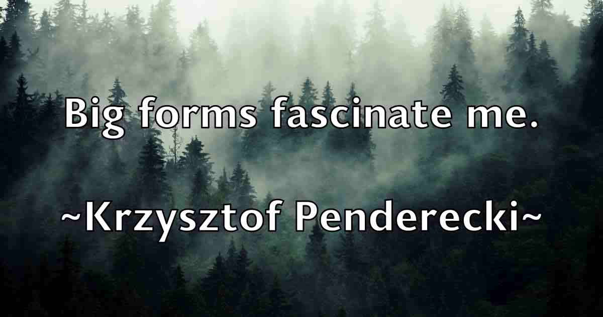 /images/quoteimage/krzysztof-penderecki-fb-482943.jpg