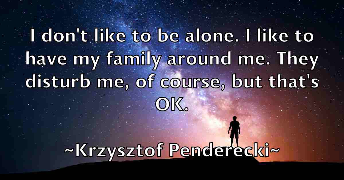 /images/quoteimage/krzysztof-penderecki-fb-482955.jpg